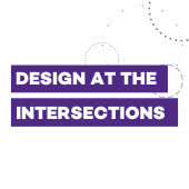 Expanding the Intersections of Design 